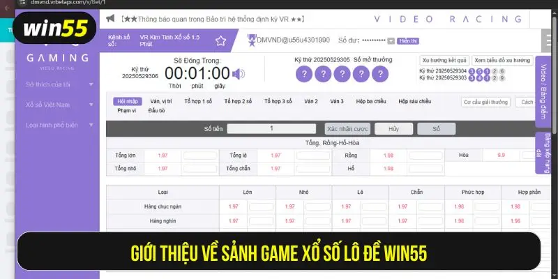 Giới thiệu về sảnh game xổ số lô đề win55