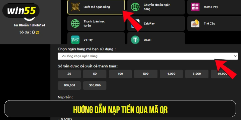Hướng dẫn nạp tiền WIN55 qua mã QR