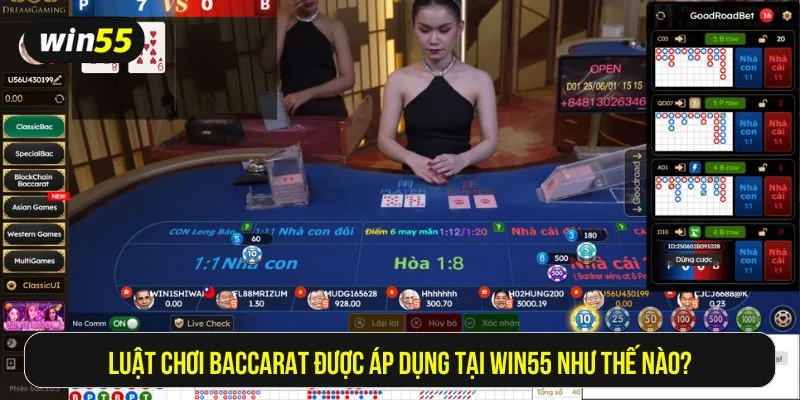 Cách chơi Baccarat tại Win55 được thiết kế minh bạch, dễ hiểu