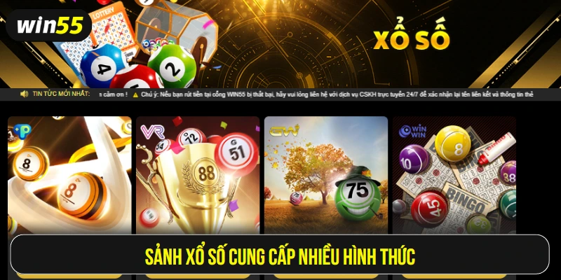 Sảnh xổ số cung cấp nhiều hình thức